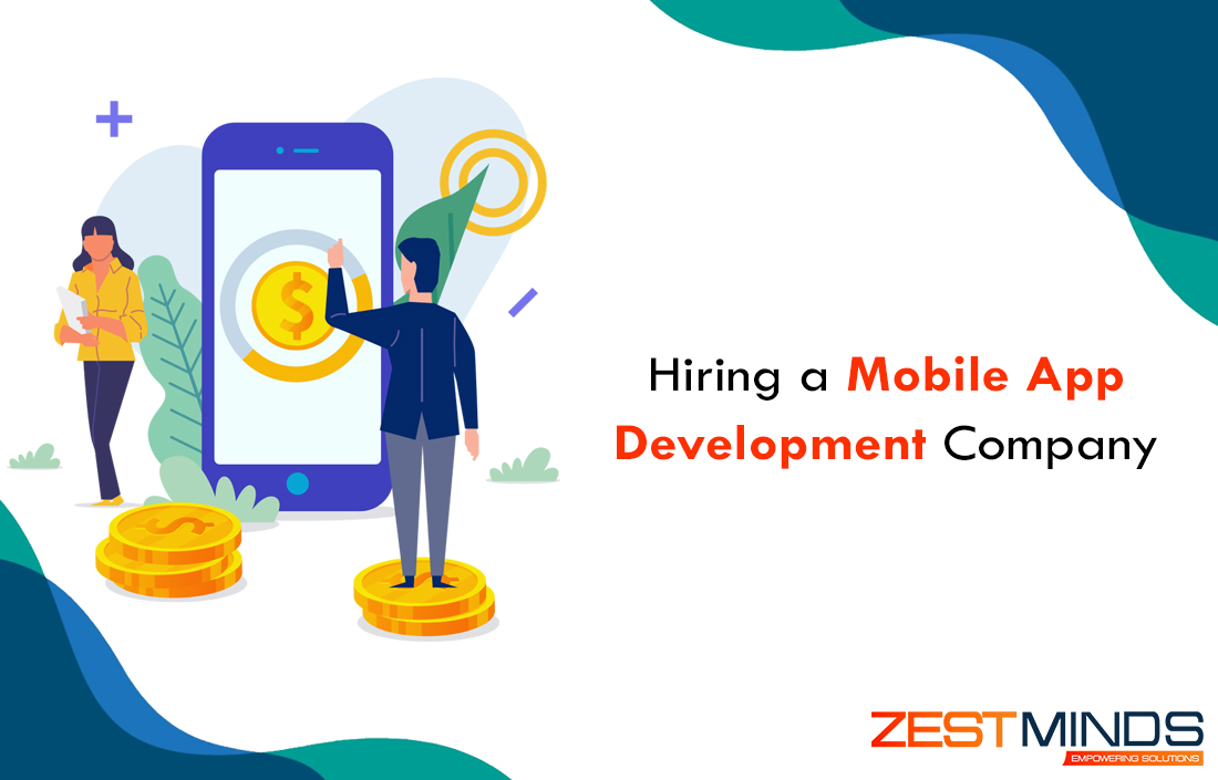 Hiring a Mobile App Development Company