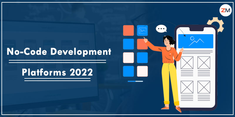 Top list of Best No-Code Development Platforms in 2022