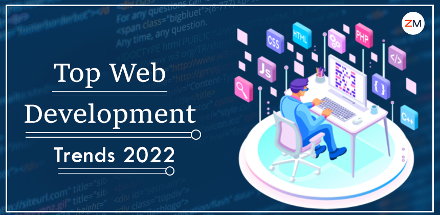 Top 15 Web Development Trends You Cannot Ignore in 2022