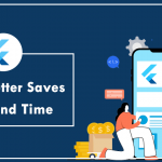 how flutter saves cost and time