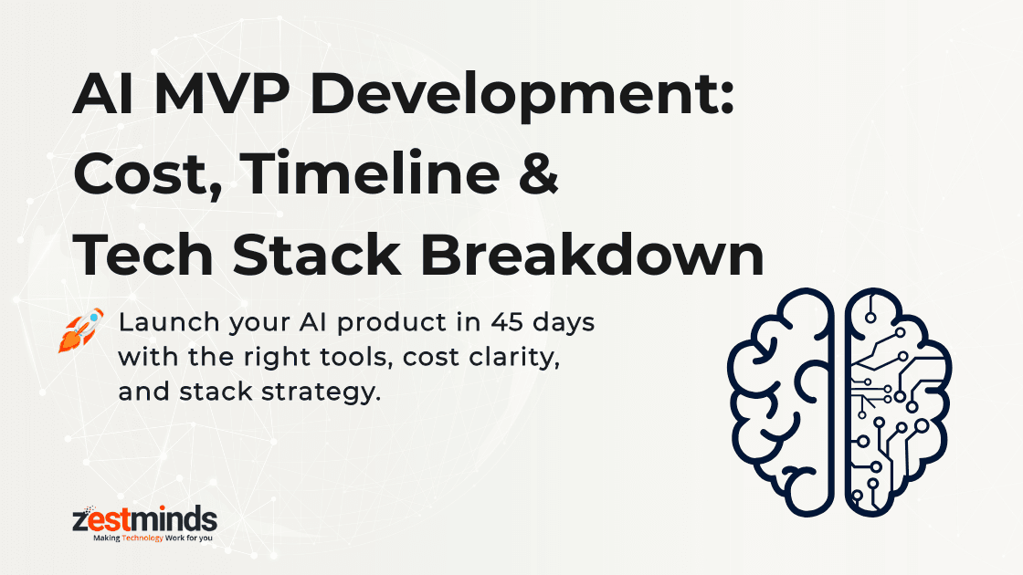AI MVP Cost, Timeline & Tech Stack Guide (Built for Global Startups)