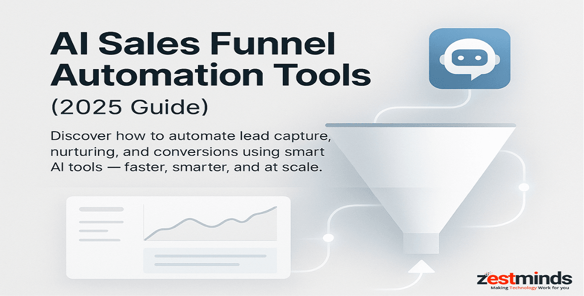 How to Automate Your Sales Funnel Using AI Tools (2025 Edition)