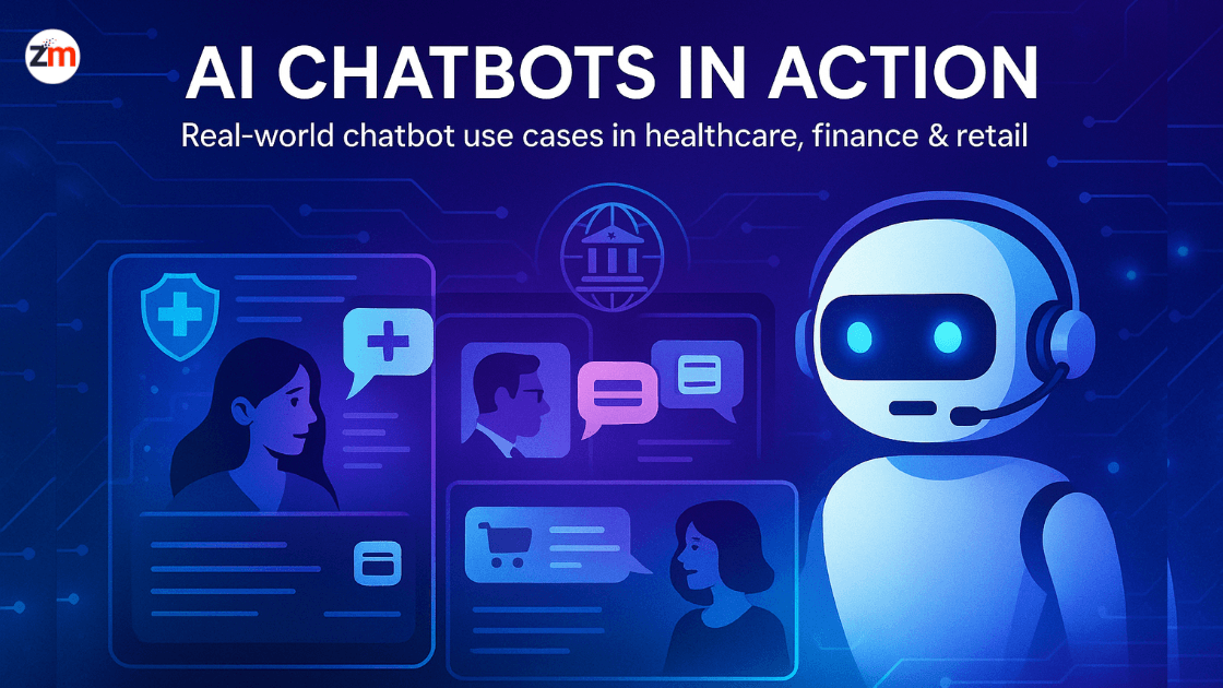 Top AI Chatbot Use Cases in Healthcare, Finance & Retail