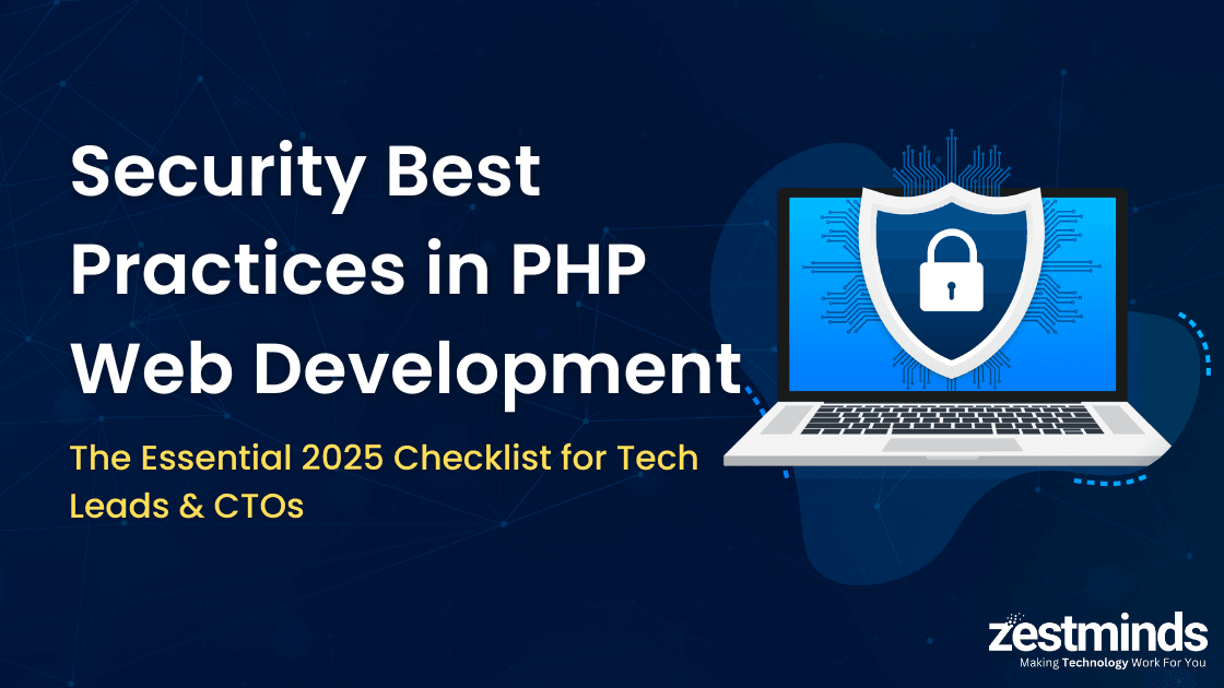 Security Best Practices in PHP Web Development: 2025 Checklist